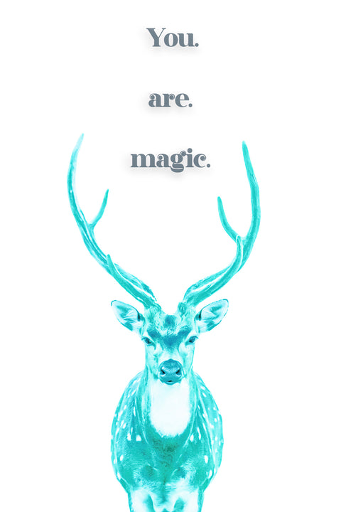 You Are Magic  Axis Stag  greeting card