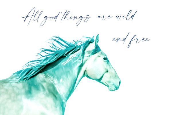 All Good things are Wild and Free    Greeting Card